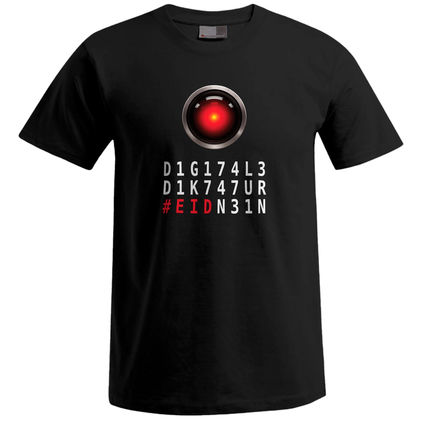 Nein zur digitalen Diktatur - T-Shirt (Unisex)