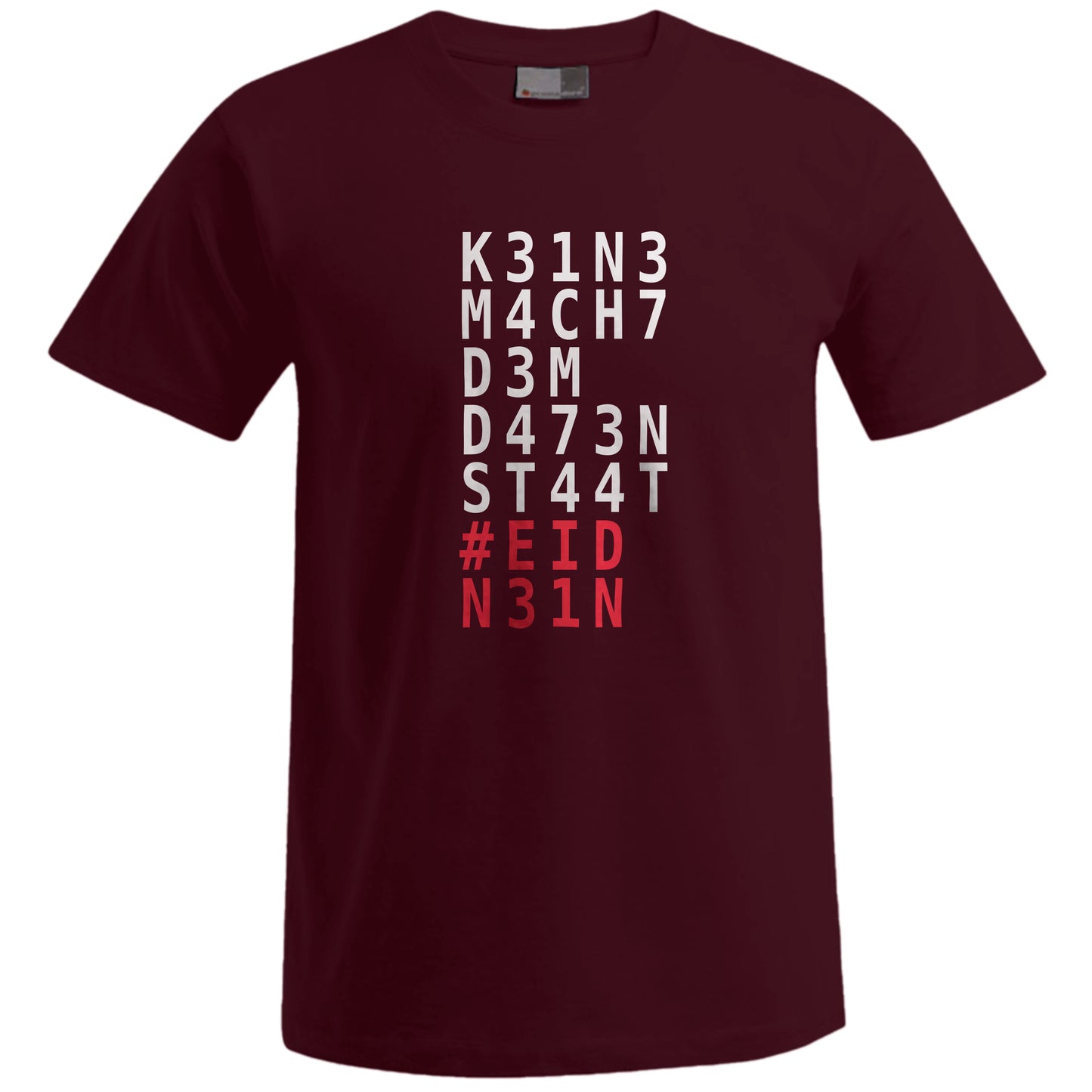 Keine Macht dem Datenstaat – T-Shirt (Unisex)