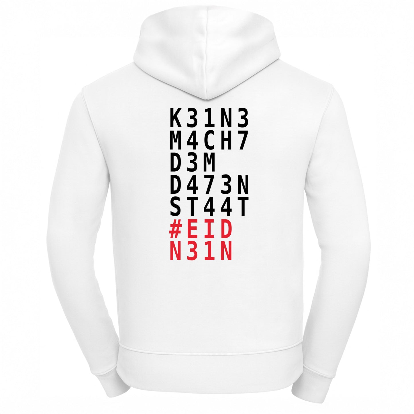 Keine Macht dem Datenstaat – Hoodie (Unisex)