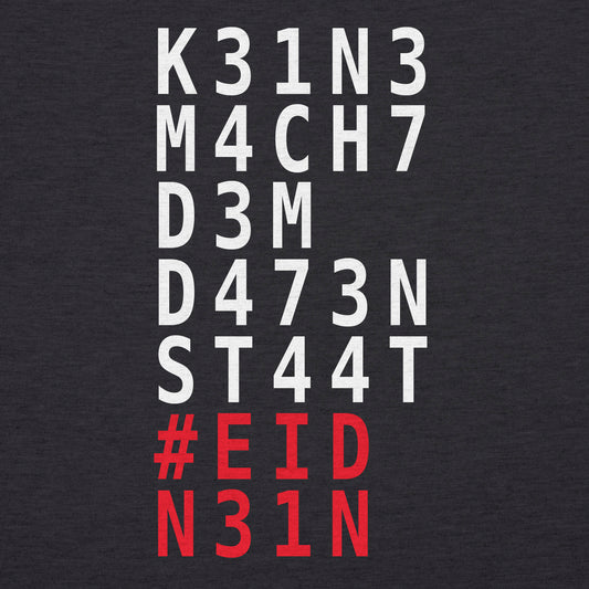 Keine Macht dem Datenstaat – T-Shirt (Unisex)