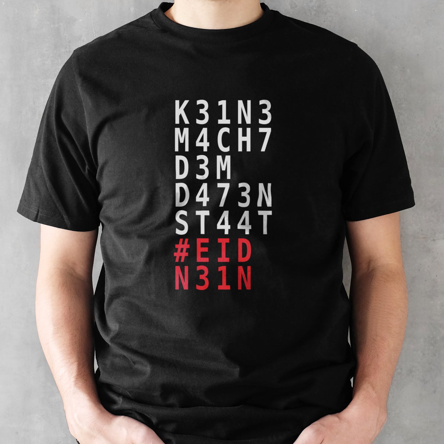 Keine Macht dem Datenstaat – T-Shirt (Unisex)