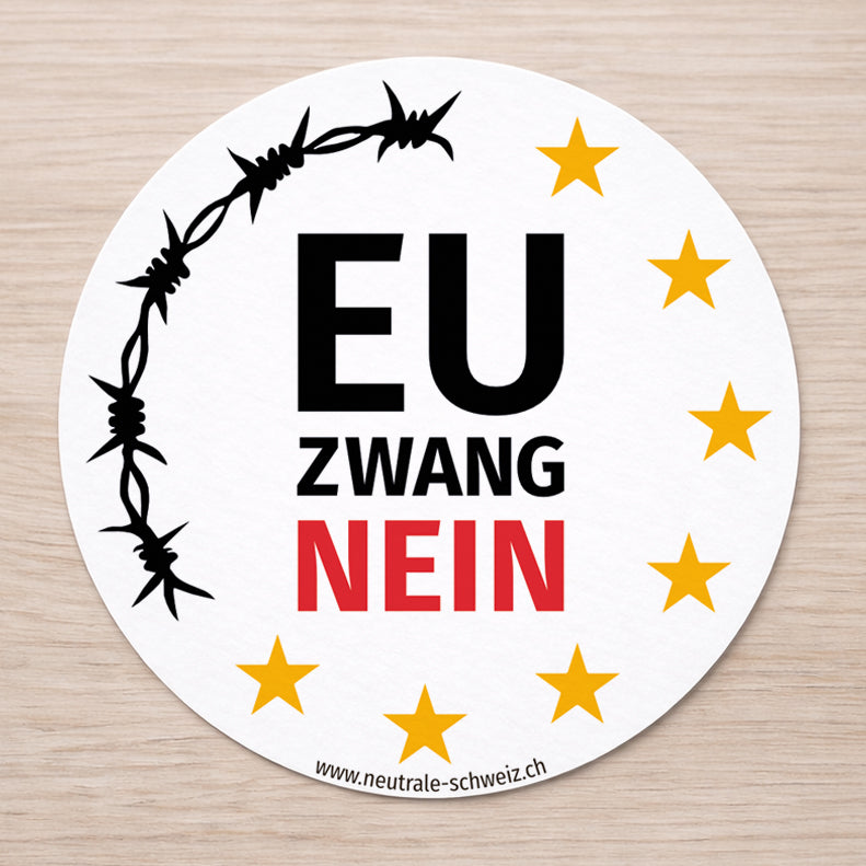 Aufkleber «EU Zwang NEIN»
