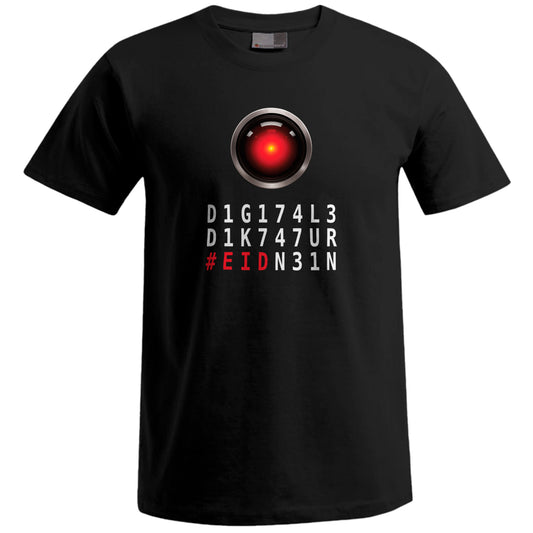 Nein zur digitalen Diktatur - T-Shirt (Unisex)
