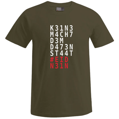 Keine Macht dem Datenstaat – T-Shirt (Unisex)