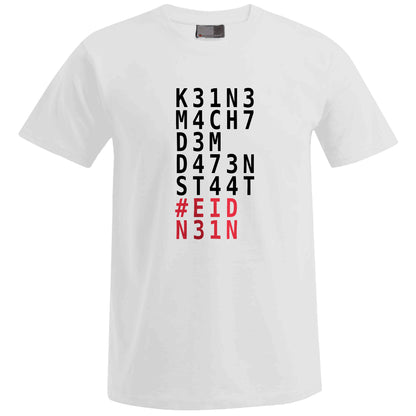 Keine Macht dem Datenstaat – T-Shirt (Unisex)