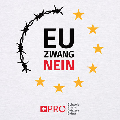 EU-Zwang NEIN T-Shirt (Unisex)